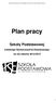 Szkoła Podstawowa Łódzkiego Stowarzyszenia Edukacyjnego. Plan pracy. Szkoły Podstawowej